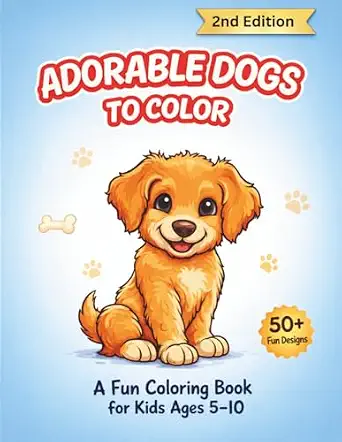 Adorable Dogs To Color - for kids 5-10